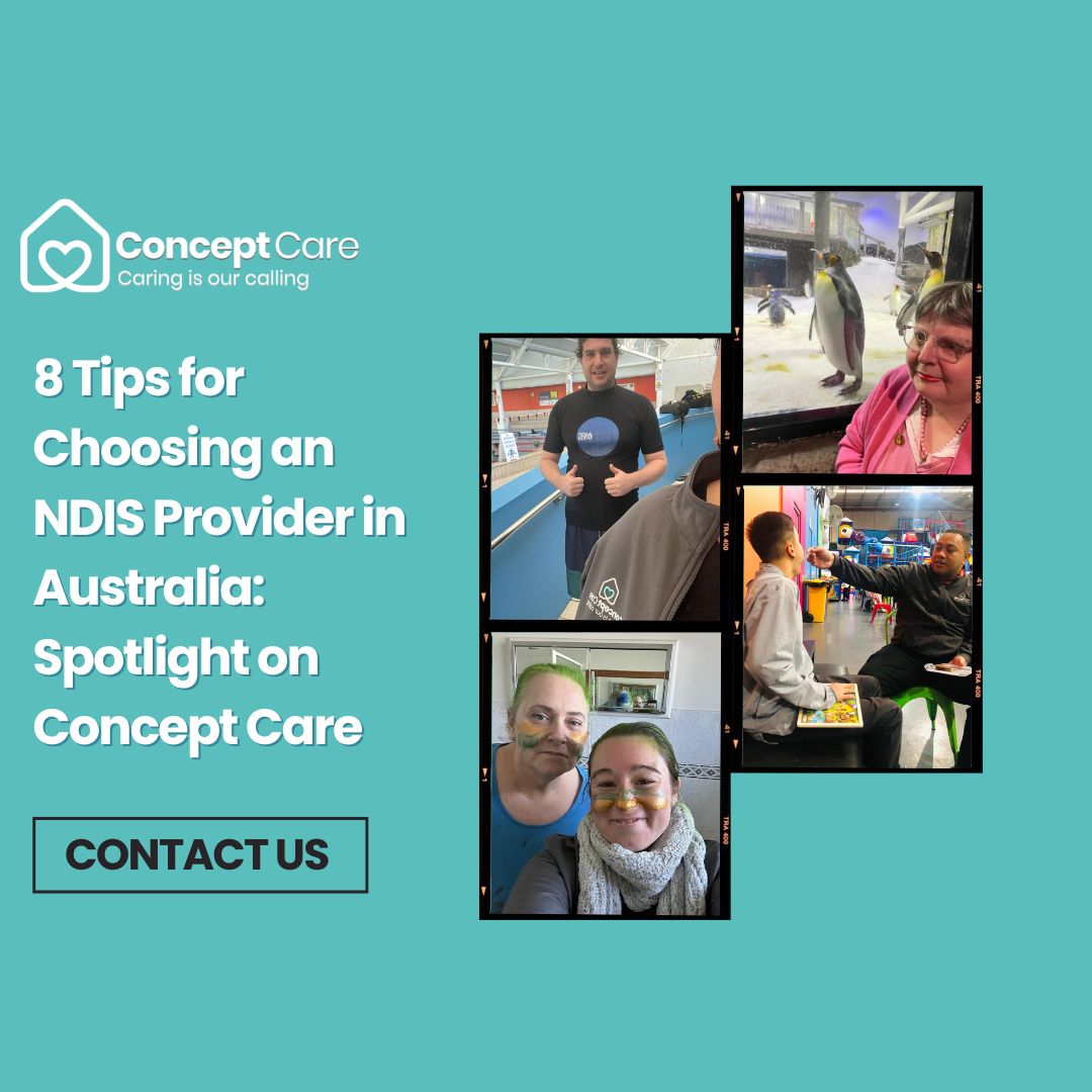 8 Tips for Choosing an NDIS Provider in Sydney: Spotlight on Concept Care