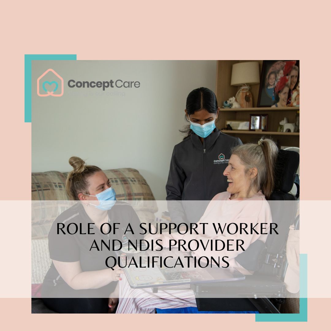 Understanding the Role of a Support Worker and NDIS Provider Qualifications